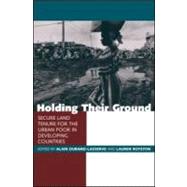 Holding Their Ground by Durand-Lasserve, Alain; Royston, Lauren, 9781853838903