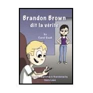 Brandon Brown: Dit La Verite by Gaab, Carol, 9781940408903