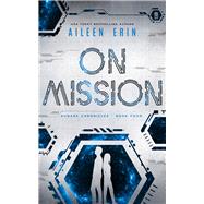 On Mission by Erin, Aileen, 9781943858903