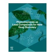 Phytochemicals As Lead Compounds for New Drug Discovery by Egbuna, Chukwuebuka; Kumar, Shashank; Ezzat, Shahira M.; Ifemeje, Jonathan C.; Kaliyaperumal, Saravanan, 9780128178904