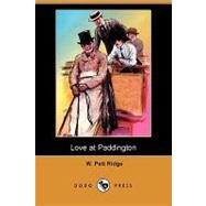 Love at Paddington by Ridge, W. Pett, 9781409928904