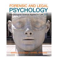 Forensic and Legal Psychology by Costanzo, Mark; Krauss, Daniel, 9781464138904
