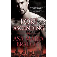 Loki Ascending by Bradley, Asa Maria, 9781492618904
