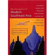 The Emergence Of Modern Southeast Asia: A New History by Owen, Norman G.; Chandler, David; Roff, William R., 9780824828905