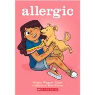 Allergic: A Graphic Novel by Lloyd, Megan Wagner; Nutter, Michelle Mee, 9781338568905