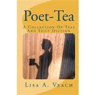 Poet-tea by Veach, Lisa A., 9781451568905