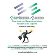 Espiritu de Exito / Spirit of Success by Pinkus, Jorge; Arcique, Miguel Angel; Cerrada, Roberto R.; De Oliveira, Marcus; Domette, Jean, 9781463688905