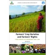 Farmers' Crop Varieties and Farmers' Rights by Halewood, Michael, 9781844078905
