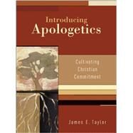 Introducing Apologetics by Taylor, James E., 9780801048906