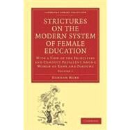 Strictures on the Modern System of Female Education by More, Hannah, 9781108018906