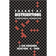Theory of Distributions by Richards, Ian; Youn, Heekyung, 9780521558907