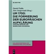Um 1700 by Fulda, Daniel; Steigerwald, Jrn, 9783110478907