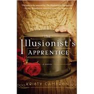 The Illusionist's Apprentice by Cambron, Kristy, 9781410498908