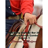Hopalong Cassidy Bar 20 Western Combo by Mulford, Clarence E., 9781508818908