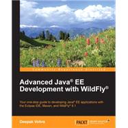 Advanced Java Ee Development With Wildfly by Vohra, Deepak, 9781783288908