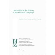 Landmarks in the History of the German Language by Horan, Geraldine Theresa; Langer, Nils; Watts, Sheila, 9783039118908