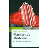Flackernde Moderne by Ribbat, Christoph, 9783515098908