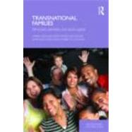 Transnational Families: Ethnicities, Identities and Social Capital by Goulbourne; Harry, 9780415468909