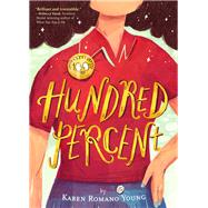 Hundred Percent by Young, Karen Romano, 9781452138909