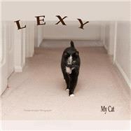Lexy, My Cat by Brickner, Marian, 9781507678909