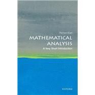 Mathematical Analysis: A Very Short Introduction by Earl, Richard, 9780198868910