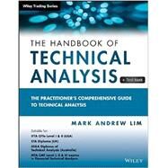 The Handbook of Technical Analysis + Test Bank The Practitioner's Comprehensive Guide to Technical Analysis by Lim, Mark Andrew, 9781118498910