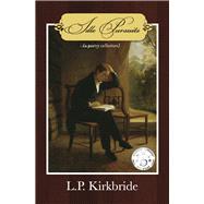 Idle Pursuits (A Poetry Collection) by Kirkbride, L.P., 9781543968910