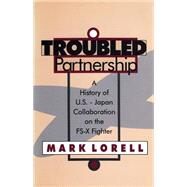 Troubled Partnership by Lorell,Mark, 9781560008910