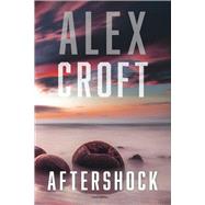 Aftershock by Croft, Alex, 9781667888910