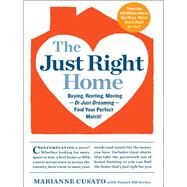 The Just Right Home by Cusato, Marianne; Diclerico, Daniel (CON), 9780761168911