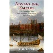 Advancing Empire by Roper, L. H., 9781107118911
