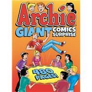Archie Giant Comics Surprise by ARCHIE SUPERSTARS, 9781682558911