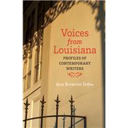 Voices from Louisiana by Dobie, Ann Brewster, 9780807168912