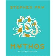 Mythos by Fry, Stephen, 9781452178912