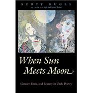 When Sun Meets Moon by Kugle, Scott, 9781469628912