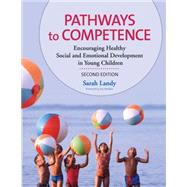 Pathways to Competence by Landy, Sarah, 9781557668912