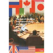 The Role of the G8 in International Peace and Security by PenttilS,Risto, 9780198528913
