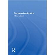 European Immigration: A Sourcebook by Triandafyllidou,Anna, 9780815388913