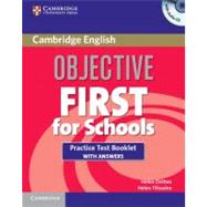 Objective First for Schools Practice Test Booklet with Answers and Audio CD by Chilton, Helen; Tiliouine, Helen, 9781107648913