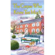 The Corpse Who Knew Too Much by Sennefelder, Debra, 9781496728913