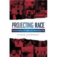 Projecting Race by Charbonneau, Stephen, 9780231178914