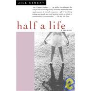 Half a Life by Ciment, Jill, 9780385488914
