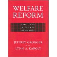 Welfare Reform by Grogger, Jeff; Karoly, Lynn A., 9780674018914