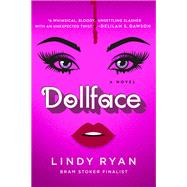 Dollface by Lindy Ryan, 9781250888914