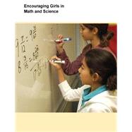 Encouraging Girls in Math and Science by United States Department of Education; Penny Hill Press, Inc., 9781523438914