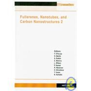 Fullerenes, Nanotubes, and Carbon Nanostructures 2 by Electrochemical Society (Ecs) Staff; D'Souza, F.; Martin, N.; Rotkin, S.; Slanina, Z.; Wilson, L., 9781604238914