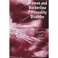 Women and Borderline Personality Disorder by Wirth-Cauchon, Janet, 9780813528915