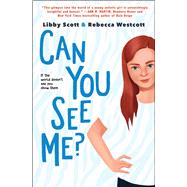 Can You See Me? by Scott, Libby; Westcott, Rebecca, 9781338608915