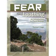 Fear and Loathing in an Introduction to Plant Biology by Vogel, Thomas V., 9781524968915