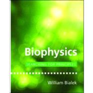 Biophysics by Bialek, William, 9780691138916